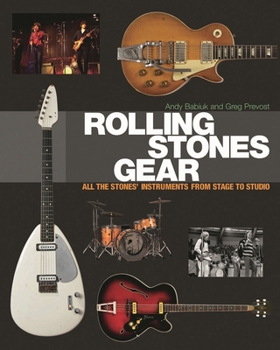 Hardcover Rolling Stones Gear: All the Stones' Instruments from Stage to Studio Book