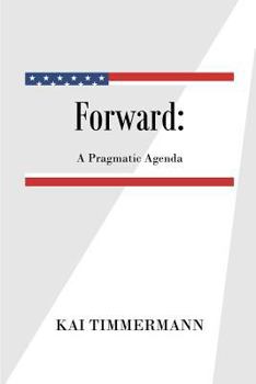 Paperback Forward A Pragmatic Agenda Book