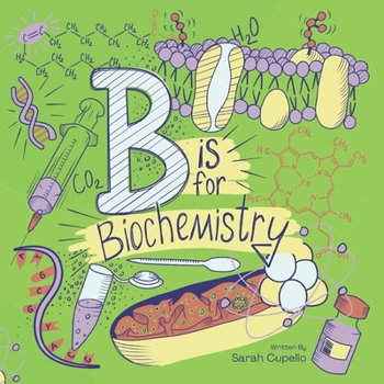 Paperback B is for Biochemistry Book