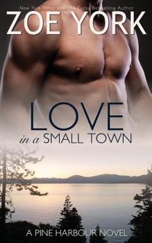 Paperback Love in a Small Town Book