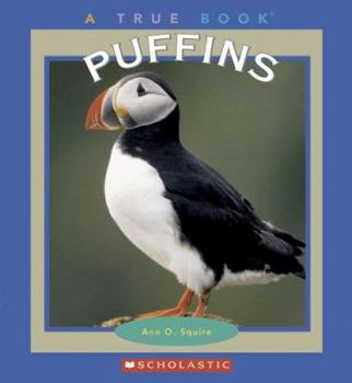 Puffins (True Books) - Book  of the A True Book