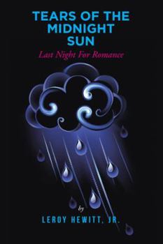 Paperback Tears of the Midnight Sun: Last Night For Romance Book