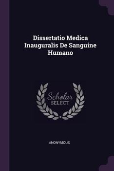 Paperback Dissertatio Medica Inauguralis de Sanguine Humano Book