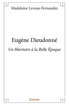 Eugène Dieudonné (French Edition)