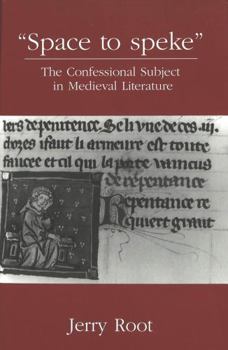 Hardcover «Space to Speke»: The Confessional Subject in Medieval Literature Book