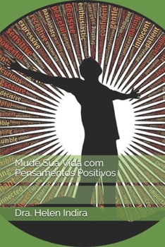 Paperback Mude Sua Vida com Pensamentos Positivos [Portuguese] Book