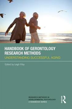 Paperback Handbook of Gerontology Research Methods: Understanding successful aging Book