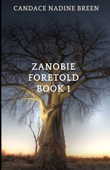 Paperback Zanobie Foretold: Book 1 Book