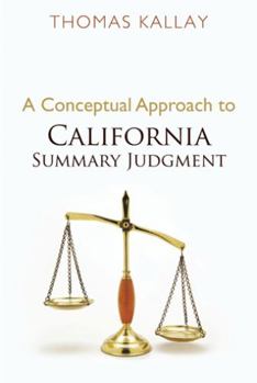 Paperback A Conceptual Approach to California Summary Judgment Book