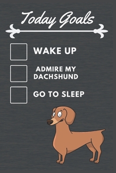 Dachshund Notebook: Funny Gift Idea for Dog Owner on Birthday - Personalized Journal to Writing