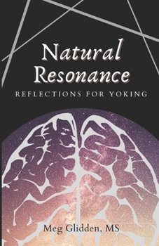 Paperback Natural Resonance: Reflections for Yoking Book