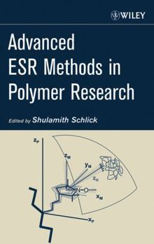Hardcover Advanced Esr Methods in Polymer Research Book