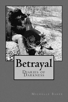 Paperback Betrayal: Diaries of Darkness 3 Book