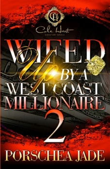 Paperback Wifed Up By A West Coast Millionaire 2 Book