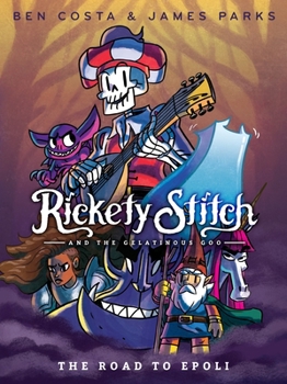 Paperback Rickety Stitch and the Gelatinous Goo Book 1: The Road to Epoli Book