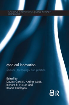 Medical Innovation: Science, Technology and Practice