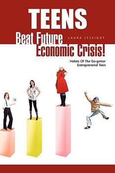 Paperback Teens- Beat Future Economic Crisis! Book