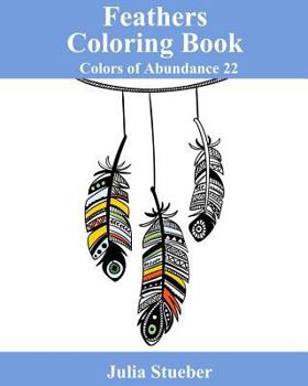 Paperback Feathers Coloring Book: Adult Coloring Book