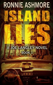 Paperback Island Lies: A Joe Langley Novel Book