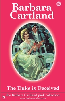 The Duke Is Deceived - Book #97 of the Pink Collection