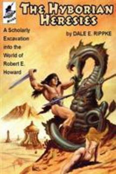Paperback The Hyborian Heresies Book