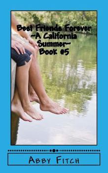 Paperback Best Friends Forever A California Summer Book