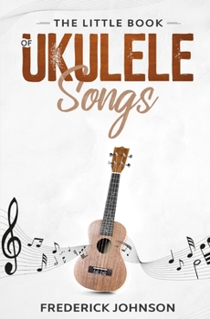 Paperback The Little Book of Ukulele Songs Book