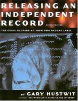 Paperback Releasing An Independent Record 6th Ed. Book