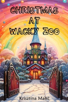 Paperback Christmas at Wacky Zoo Book