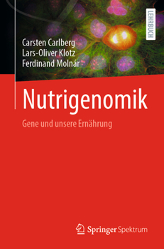 Paperback Nutrigenomik: Gene Und Unsere Ernährung [German] Book