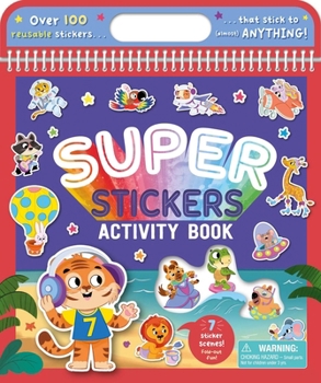 Spiral-bound Super Stickers Activity Book: With Over 100 Reusable Stickers! Book