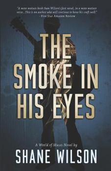 Paperback The Smoke in His Eyes Book