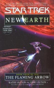 The Flaming Arrow - Book #4 of the Star Trek: New Earth