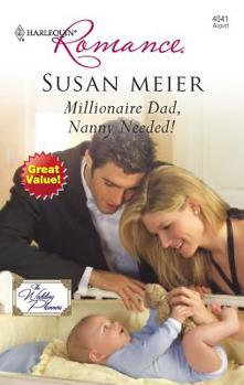 Mass Market Paperback Millionaire Dad, Nanny Needed! Book