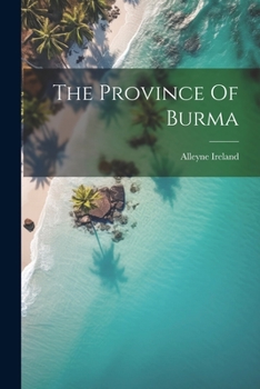 Paperback The Province Of Burma Book