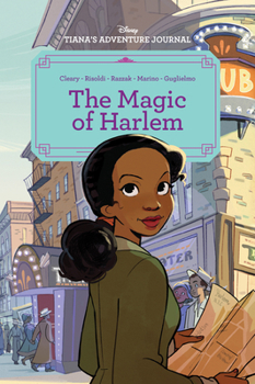 Tiana's Adventure Journal: the Magic of Harlem : Magic of Harlem