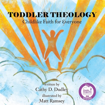 Paperback Toddler Theology: Childlike Faith for Everyone Book