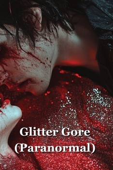 Paperback Glitter Gore (Paranormal) Book