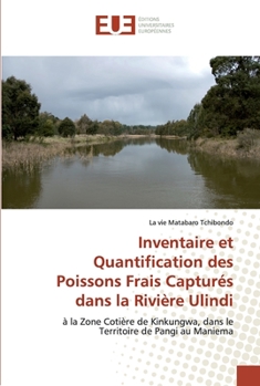 Paperback Inventaire et Quantification des Poissons Frais Capturés dans la Rivière Ulindi [French] Book