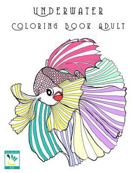 Paperback Underwater Coloring Books for Adults Book