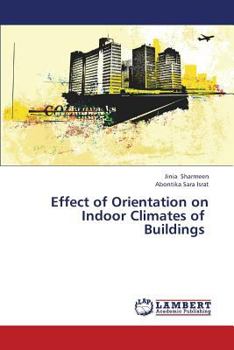 Paperback Effect of Orientation on Indoor Climates of Buildings Book