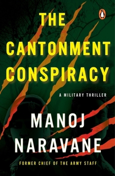 Paperback The Cantonment Conspiracy: A Military Thriller Book