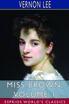 Paperback Miss Brown, Volume 1 (Esprios Classics) Book