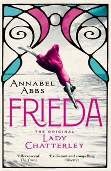 Paperback Frieda: a novel of the real Lady Chatterley Book