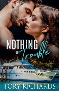 Paperback Nothing But Trouble Book