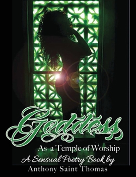 Paperback Goddess as a Temple of Worship: A Sensual Poetic Picture Book