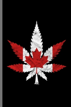 Paperback Canada Leaf: Canadian Leaf Flag Nationalism Gift (6"x9") Lined notebook Journal to write in Book