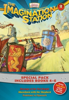 Revenge of the Red Knight / Showdown with the Shepherd / Problems in Plymouth - Book  of the Imagination Station