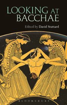 Hardcover Looking at Bacchae Book