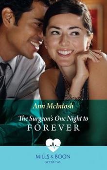 Paperback The Surgeon's One Night To Forever Book